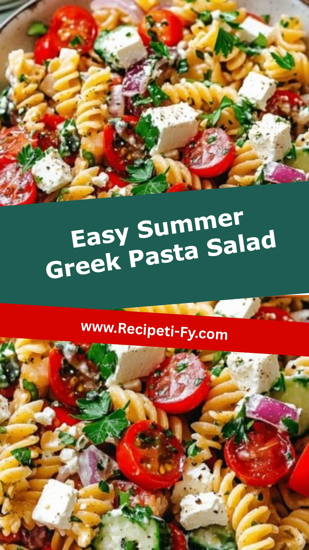 Easy Summer Greek Pasta Salad